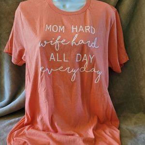 Mom hard wife hard all day everyday crewneck tshirt